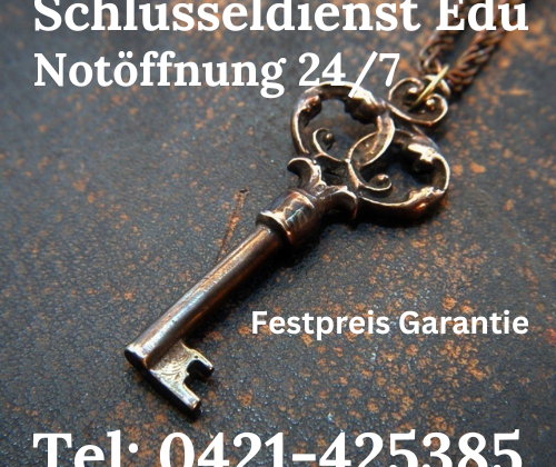 Schlüsseldienst Edu hat 24/7 Türöffnungen Schlüsselnotdienst 24h